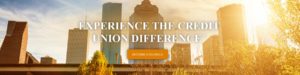 Experience the Credit Union Difference